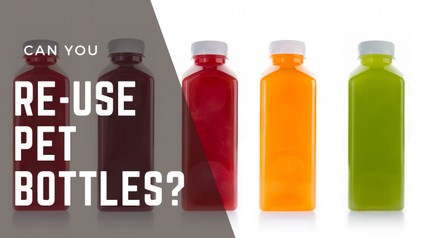 Can you reuse PET plastic bottles?